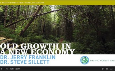 Video: Dr. Jerry Franklin and Dr. Steve Sillett Discuss Old Growth in a New Economy