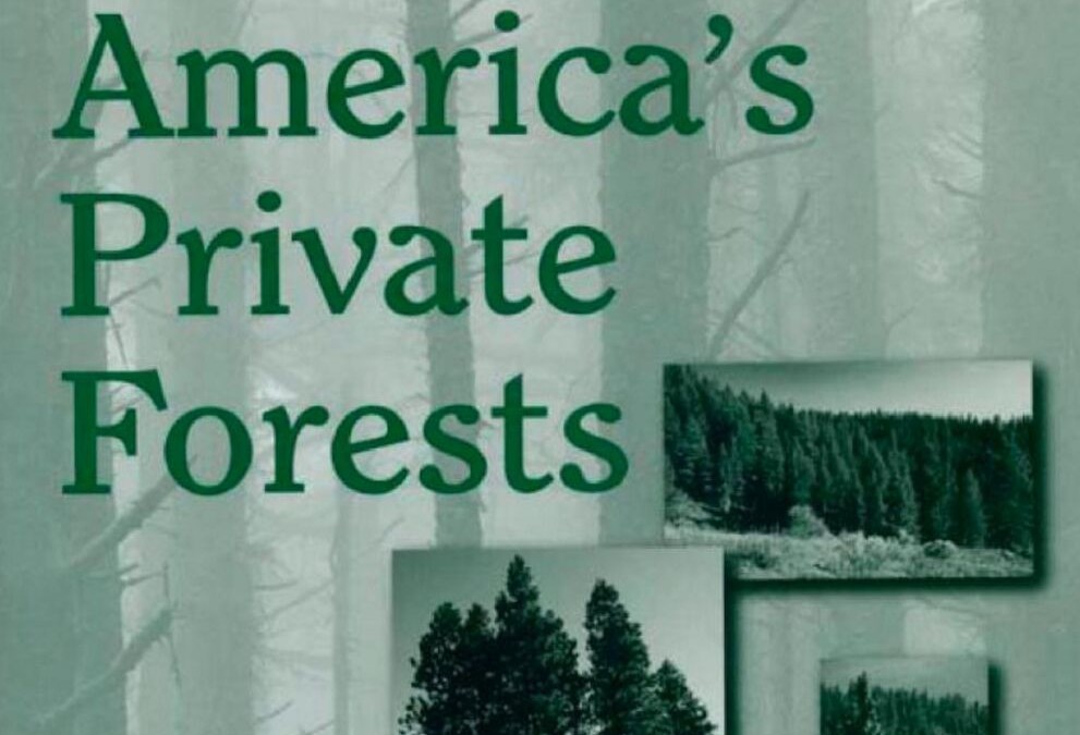 America’s Private Forests: Status and Stewardship